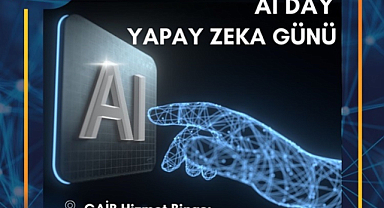 Gaziantep'te AI Day/Yapay Zeka Günü etkinliği düzenlenecek