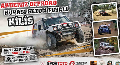 Akdeniz Offroad Kupası'nda sezonun finali Kilis'te gerçekleşecek